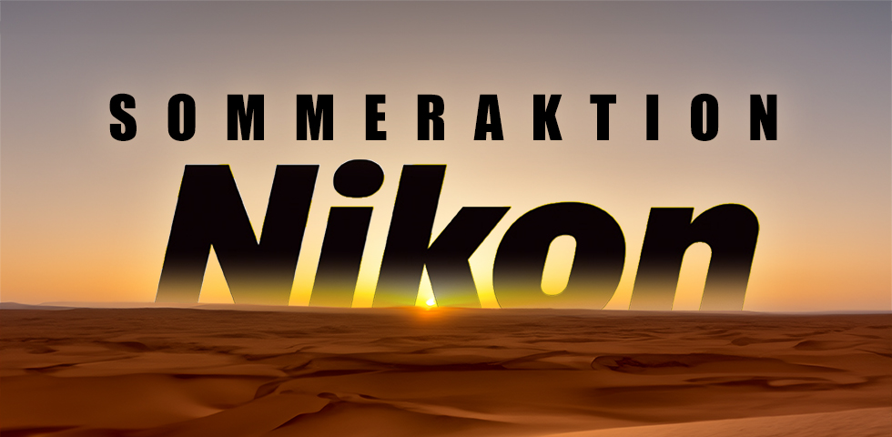 Nikon Sofortrabatt Sommer 2024 Aktion bei IPS in Hamburg